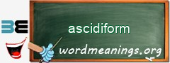 WordMeaning blackboard for ascidiform